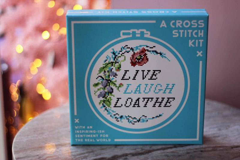 Live Laugh Loathe Cross Stitch Kit